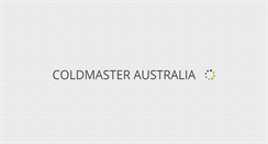 Desktop Screenshot of coldmaster.com.au